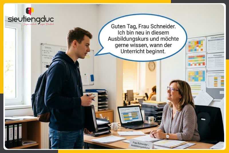 Tổng hợp mẫu câu hội thoại tiếng Đức chủ đề hỏi lịch học nghề và lịch thi 4 Hội thoại mẫu tiếng Đức chủ đề hỏi lịch học nghề và lịch thi