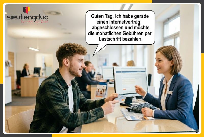 Mẫu câu hội thoại tiếng Đức chủ đề trích tiền tự động và hủy lệnh trích 4 Hội thoại tiếng Đức mẫu chủ đề trích tiền tự động và hủy lệnh trích