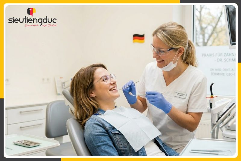 Mẫu câu hội thoại tiếng Đức chủ đề đau răng và đặt lịch nha khoa 6 Những lưu ý khi đi khám răng tại Đức